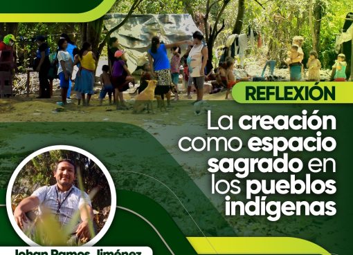 La creación como espacio sagrado en los pueblos indígenas